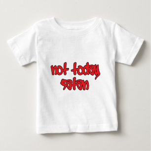 Nicht heute Satan Baby T-shirt