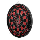 Nicht heute Satan Black Red Dartscheibe (Vorderseite rechts)