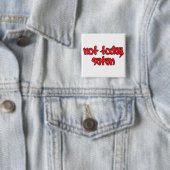 Nicht heute Satan Button (Beispiel)