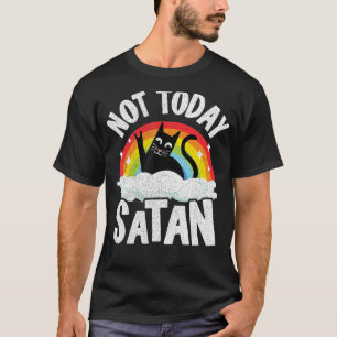 Nicht heute Satan Cat Rainbow Goth Jesus Funny Dea T-Shirt