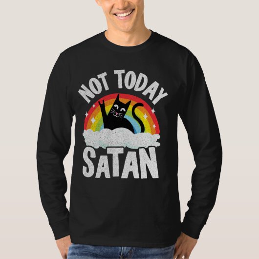 Nicht heute Satan Cat Rainbow Goth Jesus Funny Dea T-Shirt (Vorderseite)