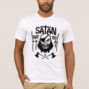 Nicht heute Satan - Funny One Mit Augen Satan inha T-Shirt