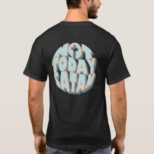 Nicht heute Satan Inspirational Christlich T-Shirt