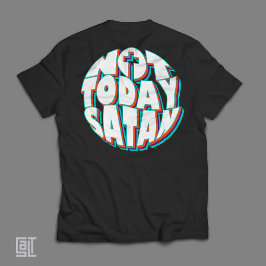 Nicht heute Satan Inspirational Christlich T-Shirt