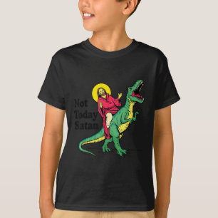 Nicht heute Satan Jesus reiten Dinosaurier Jungen T-Shirt