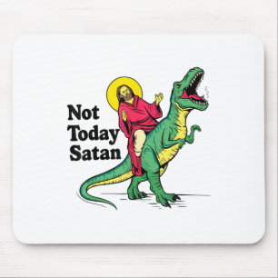 Nicht heute Satan Jesus reitet auf Dinosaurier Jun Mousepad