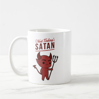 Nicht heute, Satan Kaffeetasse