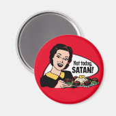 Nicht heute Satan Magnet (Vorderseite/Rückseite)