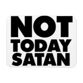 Nicht heute Satan Magnet (Horizontal)
