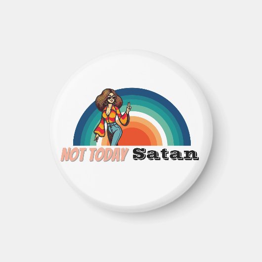Nicht heute Satan Retro Magnet (Vorne)