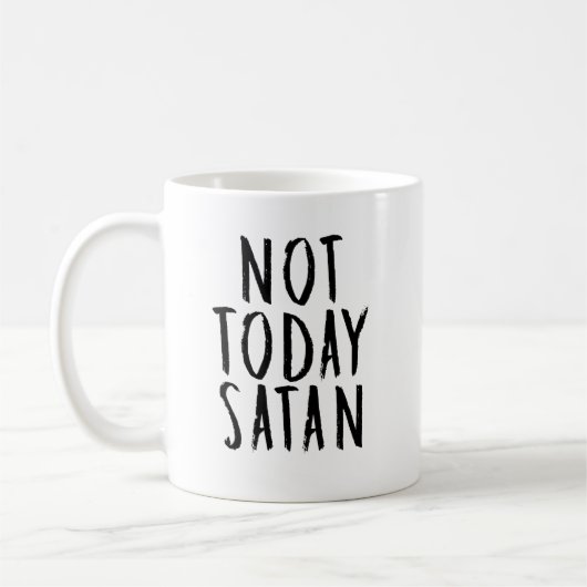 Nicht heute Satan Tasse (Links)