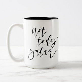 Nicht heute Satan Tasse
