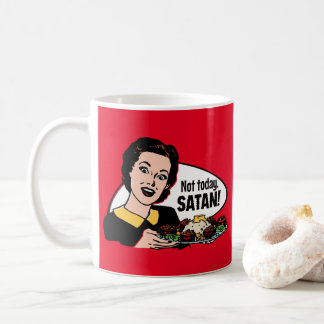 Nicht heute Satan-Tasse Kaffeetasse
