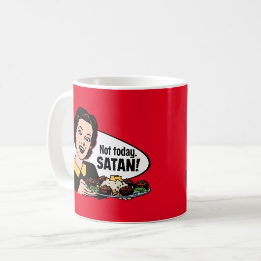 Nicht heute Satan-Tasse Kaffeetasse (Vorderseite Links)