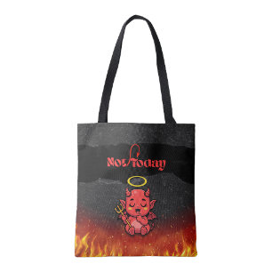 Nicht heute Satan-Tragetasche Tasche