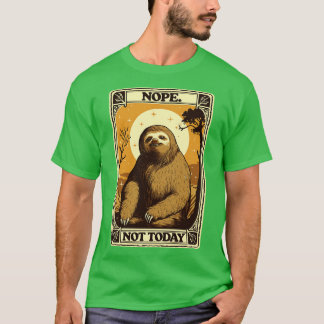 Nicht heute Sloth Retro Style Design T-Shirt