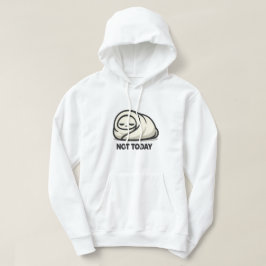 Nicht heute - Süßer müder Charakter-Decken-Burrito Hoodie