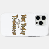 Nicht heute, vielleicht morgen Case-Mate iPhone hülle (Rückseite (Horizontal))