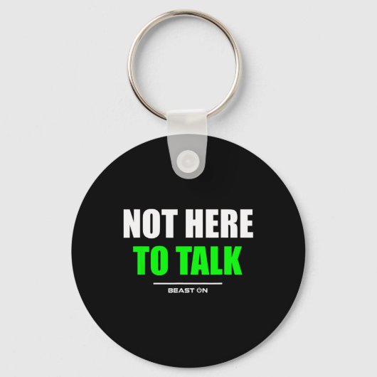 Nicht hier, um mit Gym Fitness Workout Bodybuildin Schlüsselanhänger (Vorderseite)