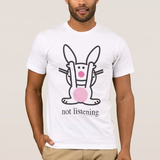 Nicht hörend T-Shirt (Vorderseite)