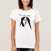 Nicht ich, das T-Shirt (Vorderseite)