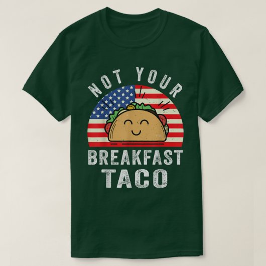 Nicht Ihr Frühstück Taco Funny T-Shirt (Design vorne)