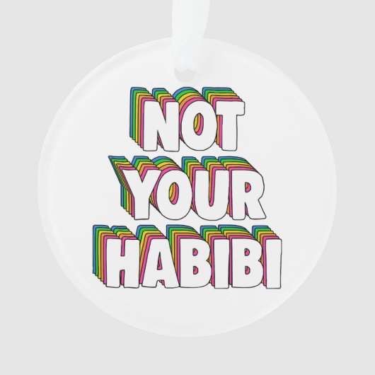 Nicht Ihr Habibi Ornament (Vorderseite)