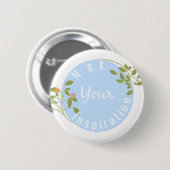 Nicht Ihr Inspirations-Button Button (Vorne & Hinten)