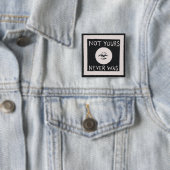 Nicht Ihr, war nie Knopf Button (Beispiel)