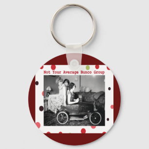 nicht Ihre durchschnittliche Bunco-Gruppe Schlüsselanhänger