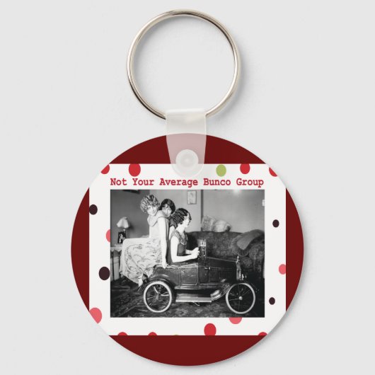 nicht Ihre durchschnittliche Bunco-Gruppe Schlüsselanhänger (Vorderseite)