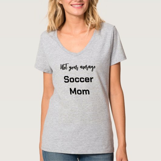 Nicht Ihre durchschnittliche Fußball-Mama Frauen T-Shirt (Vorderseite)