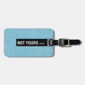 Nicht Ihre meinen lustigen Gepäckanhänger (Vorderseite horizontal)