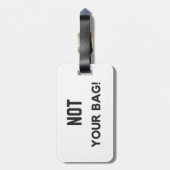 "Nicht Ihre Tasche! "Gepäckanhänger Gepäckanhänger (Rückseite vertikal)
