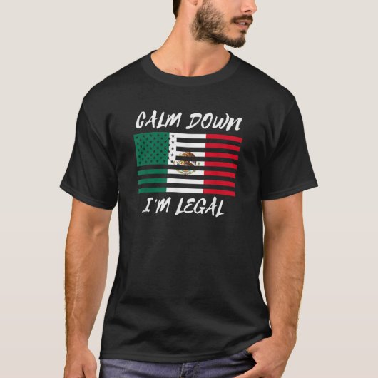 Nicht illegal Mexiko Amerika lustige legale Immigr T-Shirt (Vorderseite)