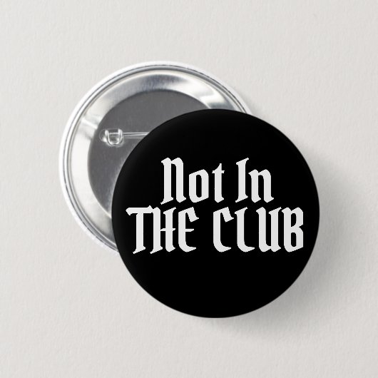 Nicht im CLUB Button (Vorne & Hinten)