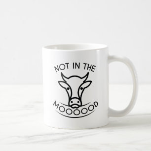 Nicht im Moood Kaffeetasse