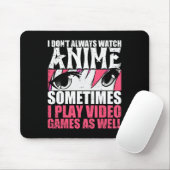 Nicht immer Anime ansehen, manchmal Videospiele ab Mousepad (Mit Mouse)