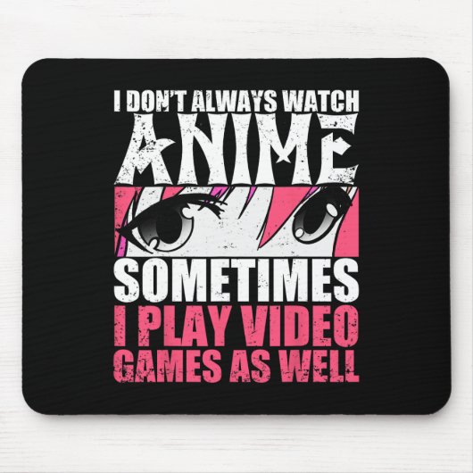 Nicht immer Anime ansehen, manchmal Videospiele ab Mousepad (Vorne)