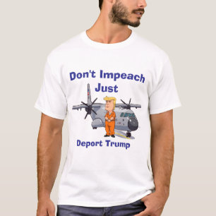 Nicht implizieren, nur Trump deportieren T-Shirt