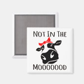 Nicht in der Gemüsebauernhof Attitude Funny Cow Magnet (Vorderseite/Rückseite)