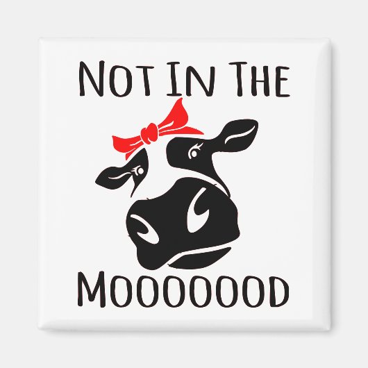 Nicht in der Gemüsebauernhof Attitude Funny Cow Magnet (Vorne)