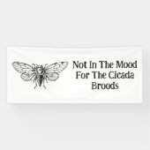 Nicht in der Stimmung für die Cicada Broods Banner (Horizontal)