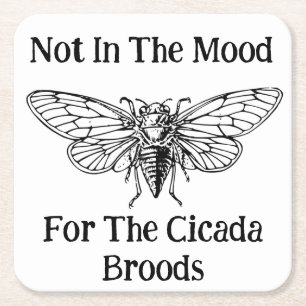 Nicht in der Stimmung für die Cicada Broods Rechteckiger Pappuntersetzer
