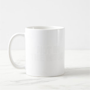 Nicht in der Stimmung lustig Kaffeetasse