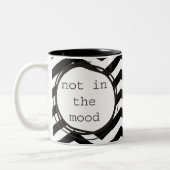 Nicht in der Stimmung Zweifarbige Tasse (Links)
