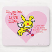 Nicht in die Liebe-Sache Mousepad (Vorne)