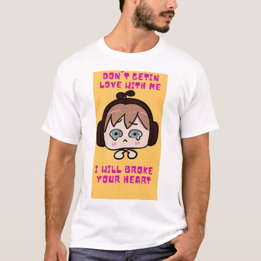nicht in Liebe mit mir kommen T-Shirt (Vorderseite)