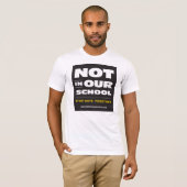 Nicht in unserem Schulgrundlegenden T - Shirt (Vorne ganz)
