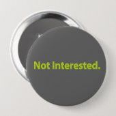Nicht interessiert. Green Text Gray BG Button (Vorne & Hinten)